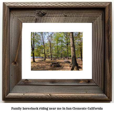 family horseback riding near me in San Clemente, California